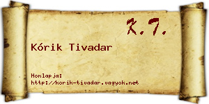 Kórik Tivadar névjegykártya